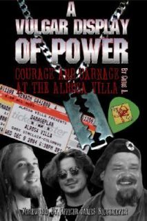 Vulgar Display of Power Courage and Carnage at the Alrosa Villa by 