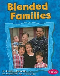 Blended Families My Family by Sarah L. Schuette 2010, Hardcover