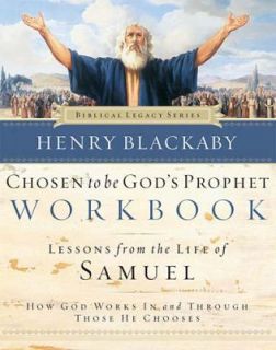 Chosen to Be Gods Prophet Workbook How God Works in and Through Those 