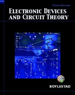 Electronic Devices and Circuit Theory by Robert L. Boylestad and Louis 