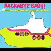 Rockabye Baby More Lullaby Renditions of the Beatles by Rockabye Baby 