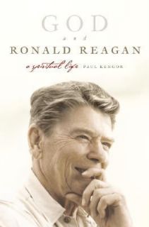 God and Ronald Reagan A Spiritual Life by Paul Kengor 2004, Hardcover 