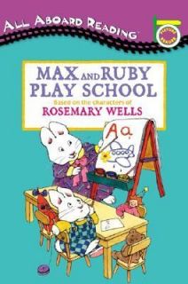 Max and Ruby Play School by Rosemary Wells 2003, Paperback