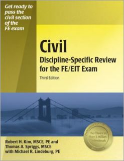Civil Discipline Specific Review for the FE EIT Exam by Thomas A 