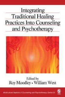 Integrating Traditional Healing Practices into Counseling and 