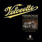 Velocette Motorcycles   MSS to Thruxton New Third Edition, Burris 
