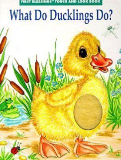 What Do Ducklings Do by Salley Floyd Jones and Sandra Damashek 1999 