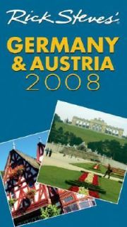 Rick Steves Germany and Austria 2008 by Rick Steves 2007, Paperback 