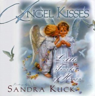 NEW Angel Kisses Little Touches of Heaven   Sandra KuckKuck, Sandra