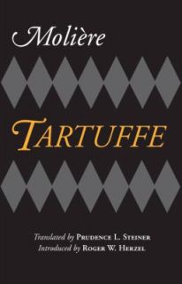 Tartuffe by Molière, Prudence L. Steiner and Moliere 2008, Paperback 