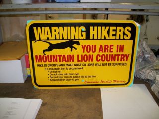 Mountain Lion Warning Sign woods hiking hunting 12x18 sturdy aluminum 