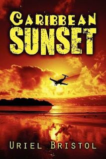 Caribbean Sunset by Uriel Bristol (2009,