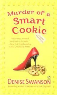   of a Smart Cookie Bk. 7 by Denise Swanson 2005, Paperback