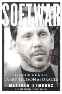   An Intimate Portrait of Larry Ellison and Oracle by Matthew Symonds