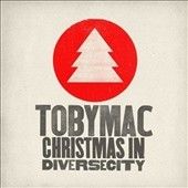 Christmas in DiverseCity by tobyMac (CD, Oct 2011, EMI Music 