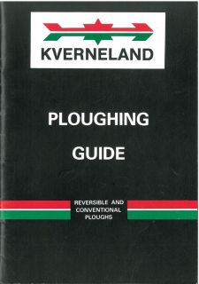 KVERNELAND PLOUGHING GUIDE   REVERSIBLE & CONVENTIONAL   HOW TO PLOUGH