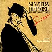 Sinatra Reprise The Very Good Years by Frank Sinatra CD, Feb 1991 