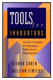 Tools for Innovators Creative Strategies for Strengthening Public 