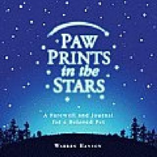 Paw Prints in the Stars A Farewell and Journal for a Beloved Pet 2008 