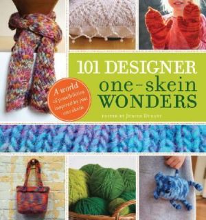 101 Designer One Skein Wonders by Judith Durant 2007, Paperback