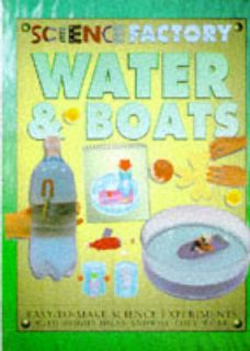 Water and Boats (Science Factory), Richards, Jon Hardback Book