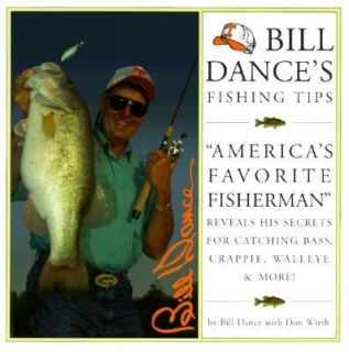   Favorite Fisherman by Bill Dance and Don Wirth 1998, Paperback
