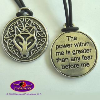    WOLF PENDANT The power within me is greater than any fear before me