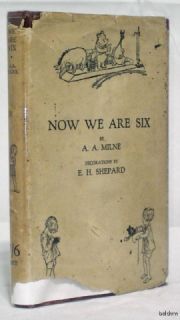Now We Are Six A A Milne 1st 1st UK First Edition 1927 Winnie The Pooh 