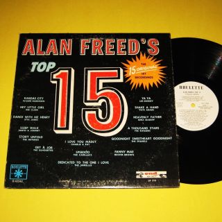 Alan Freeds Top 15 Original Hit Recordings LP Roulette Promo Album 
