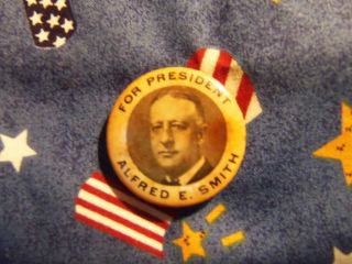 Vintage 1928 Alfred E Smith for President Political Campaign Button 