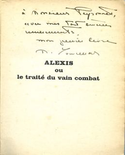Marguerite Yourcenar Alexis Edition Originale Avec Envoi
