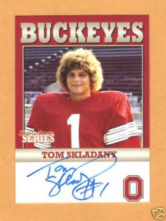   Buckeyes Tom Skladany Certified Autograph 3 x All American