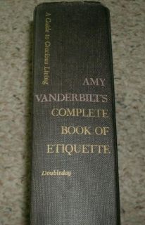 Vintage Amy Vanderbilts Complete Book of Etiquette 1954