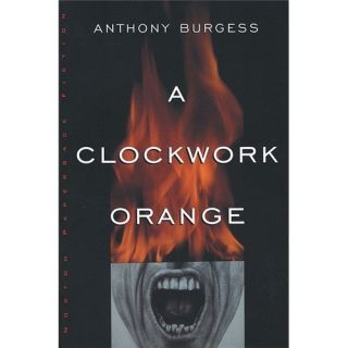 New A Clockwork Orange Burgess Anthony 9780393312836 0393312836