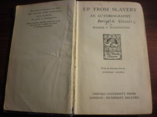 Up from Slavery An Autobiography by Booker T Washington