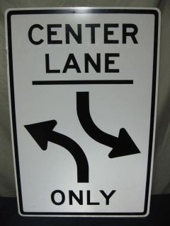 Authentic Center Lane Turns Only Real Road Traffic Street Sign 36 x 