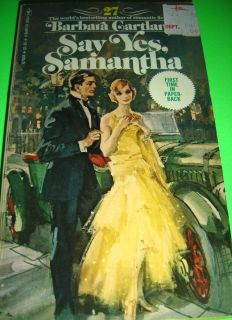 SAY YES SAMANTHA 27 BY BARBARA CARTLAND NOV 1975 ROMANCE PB BOOK
