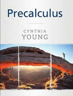 Precalculus by Cynthia Y. Young (2010, H