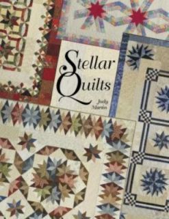 Stellar Quilts by Judy Martin (2010, Pap