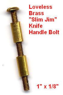 slim jim loveless knife bolt brass on brass pins time