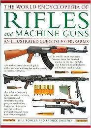   of Rifles and Machine Guns by Will Fowler (2009, Hardcover