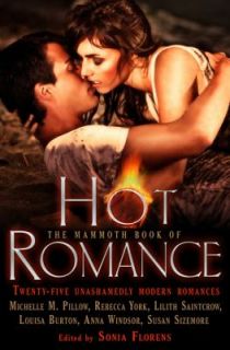The Mammoth Book of Hot Romance 2011, Paperback