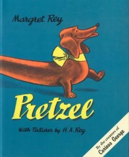 Pretzel by Margaret Elisabeth Waldstein Rey, H. A. Rey and Margret Rey 