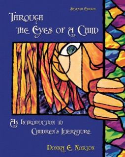Through the Eyes of a Child An Introduction to Childrens Literature 