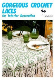 Gorgeous Crochet Laces for Interior Decoration by Ondori Publishing 