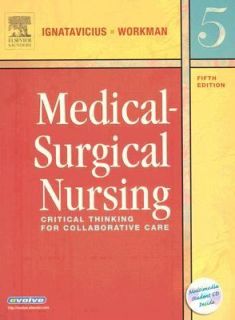 Medical Surgical Nursing Critical Thinking for Collaborative Care by M 