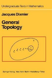 General Topology by J. Dixmier 1984, Hardcover