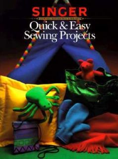 Quick Easy Sewing Projects by Creative Publishing International 