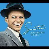 Nothing But the Best The Frank Sinatra Collection by Frank Sinatra CD 