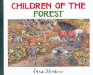 Children of the Forest by Elsa Beskow 1987, Hardcover, Unabridged 